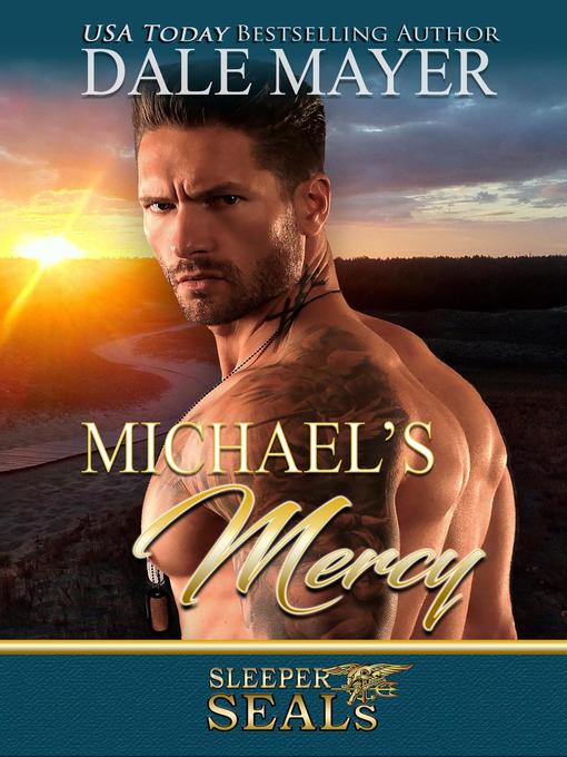 Title details for Michael's Mercy by Dale Mayer - Available